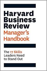 Free Download The Harvard Business Review Manager S Handbook The 17 Skills Leaders Need To Stand Ou Harvard Business Review Business Management Harvard