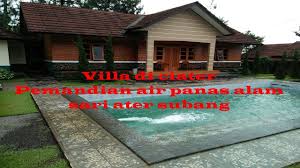 Komplek villa bergaya tradisional yang cukup elegan ,lokasinya di samping tempat wisata sariater/ciater,tepatnya diatas parkir bis barat sariater. Villa Di Ciater Pemandian Air Panas Alam Sari Ater Hot Spring And Resort Youtube