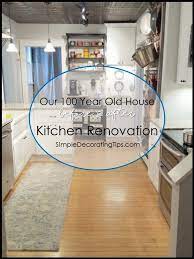 Maybe you would like to learn more about one of these? Our 100 Year Old House Kitchen Renovation Simple Decorating Tips
