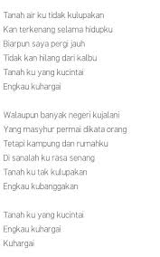 Sikap sikap yang patut di tauladani dan dikenang oleh segenap rakyat malaysia adalah seperti berikut Lirik Lagu Tanah Air Ku Tidak Ku Lupakan Dengan