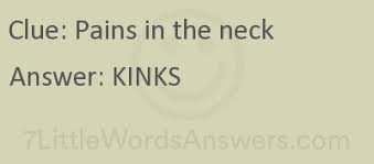 Pains In The Neck 7 Little Words Bonus 7littlewordsanswers Com