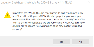 I M Trying To Run Undet For Sketchup With Nvidia Quadro Graphics Card But I Can T Load Point Cloud Data Undet Software To Improve And Accelerate Modelling Based On 3d Point Cloud Share your projects with us and.