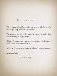 Maylea we are what makes you baby. Stillness By Michael Faudet Read Poetry