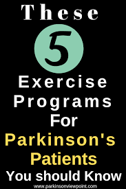 5 Best Exercise Programs For Parkinson S Patients A Research Point Of View In 2020 Parkinsons Disease Nursing Parkinsons Parkinsons Exercises