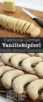 Vanillekipferl Cookies German Vanilla Almond Crescents Recipe German Baking Almond Crescent Cookies Recipes