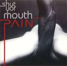 Shut Your Mouth Ringtone Download Free Pain Mp3 And Iphone M4r World Base Of Ringtones