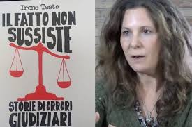 Giustizia: 'Il Fatto Non Sussiste', storie di 'orrori' giudiziari nel nuovo  libro di Irene Testa