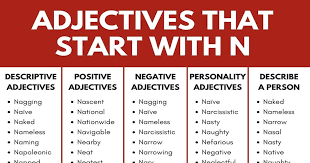 Adjectives that start with n. Adjectives That Start With N 500 Adjectives Starting With N 7esl