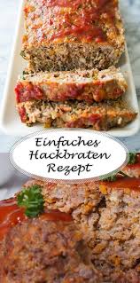 Einfaches Hackbraten Rezept Meat Recipes Recipes Meatloaf Recipes