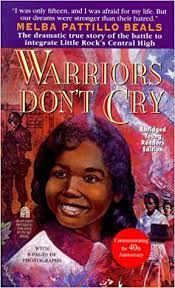 Read warriors don't cry online. Amazon Com Warriors Don T Cry 9780671899004 Melba Pattillo Beals Books