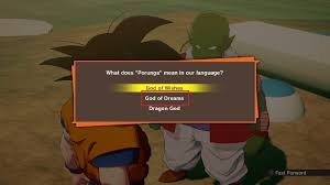 Kakarot (ドラゴンボールzゼット kaカkaカroロtット, doragon bōru zetto kakarotto) is a dragon ball video game developed by cyberconnect2 and published by bandai namco for playstation 4, xbox one,microsoft windows via steam which wasreleased on january 17, 2020.1 and nintendo switch which will bereleased on september 24, 2021. Porunga Part 2 Side Mission In Dbz Kakarot Dragon Ball Z Kakarot Guide Gamepressure Com