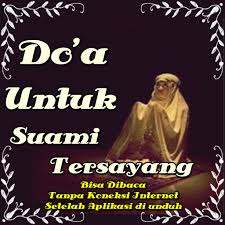 Dalam sebuah hadits, aisyah radhiyallahu 'anha bercerita bahwa rasulullah shallallahu 'alaihi wa salam mengajarkan kepadanya doa berikut ini Doa Untuk Suami Tercinta Apps No Google Play