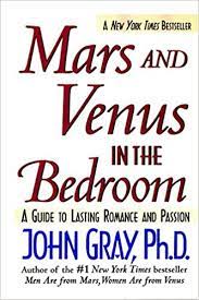 Get this from a library! Mars And Venus In The Bedroom A Guide To Lasting Romance And Passion Amazon De Gray John Fremdsprachige Bucher