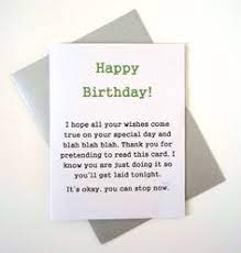 But what about the part you sign? Funny Joke Birthday Card For Boyfriend Or Husband Only Reading This Card To Get Laid Birthday Cards For Boyfriend Funny Birthday Cards Cards For Boyfriend