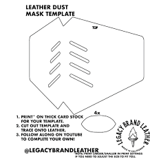 Leather Dust Mask Template Legacy Brand Leather In 2020 Mask Template Diy Leather Mask Leather Face Mask