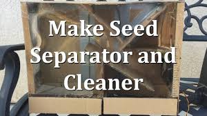 Diy Seed Separator And Cleaner Gardening Garden Diy Home Flowers Roses Nature Landscaping Horticulture Seeds Separators How To Make