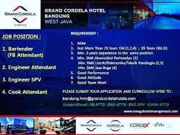 Cordela hotel cirebon is also an ideal location to combine work and relaxation, a place where quality service and breath taking surroundings will give you an experience that you will appreciate and remember. Lowongan Kerja Hotel Grand Cordela Bandung 2020 Kirim Via Email 2021