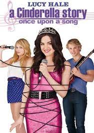 A Cinderella Story Once Upon A Song Movie Poster Print 27 X 40 In 2021 A Cinderella Story Girly Movies Girl Movies