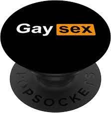 Amazon.com: Gay Sex | Funny Porn Joke | LGBTQ Proud Dirty Joke Gift  PopSockets PopGrip: Swappable Grip for Phones & Tablets : Cell Phones &  Accessories
