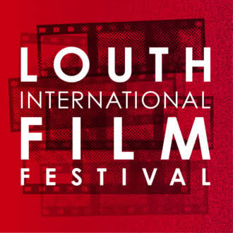Louth International Film Festival - FilmFreeway