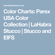 Color Charts Parex Usa Color Collection Lahabra Stucco