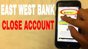Your username is the email address that you registered for your account. 4 Ways To Close East West Bank Account Youtube