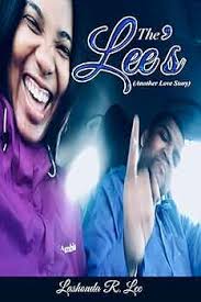 The Lee's (another love story): Lee, Lashonda R.: 9798836610579:  Amazon.com: Books