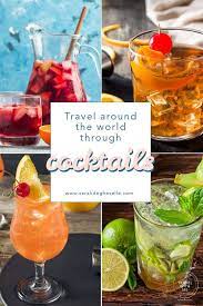 Travel Around The World Through Cocktails Cocktails Travel Around The World Pisco Sour