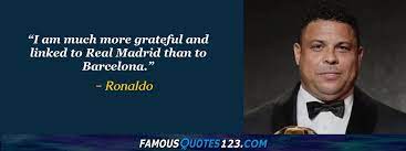 Ronaldo luís nazário de lima. Ronaldo Quotes On Football Soccer Confidence And Sports