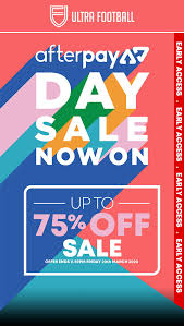 Afterpay day kicks off on march 18, and you know what that means—endless sales from our favourite shops! Ultra Football Early Access Afterpay Day Is Here Up To 75 Off Sale Milled
