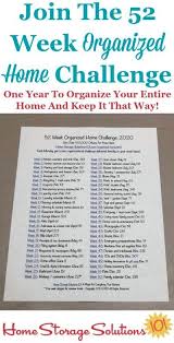 52 Weeks To An Organized Home Join The Weekly Challenges Home Organization Organization Project Life Organization