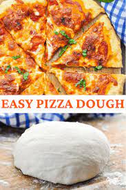 Easy Pizza Dough Recipe Easy Pizza Dough Easy Pizza Recipes