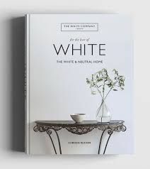 Some interior decorators stage homes that realtors list for sale, bringing in and. The White Company Releases First Home Decorating Book For The Love Of White The White Neutral Home