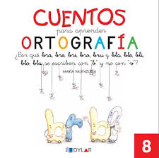 Anna maria valenzuela, los gatos, california. Cuentos Ortografia 8 Br B V Cuentos Para Apre Cuentos Ortografia 8 Br B V By Maria Valenzuela Nuevo 2021 Imosver