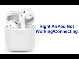 Right Airpod Not Working Connecting Youtube