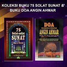 Ini bukan doa stroke yang bid'ah. Ready Stock Buku 75 Solat Solat Sunat Doa Pelindung Angin Ahmar Stroke