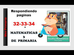 Subsecretario de educación básica javier treviño cantú. Respuestas Desafio Matematico Tercer Grado Paginas 32 33 34 Youtube