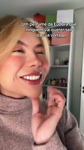 Esse perfume é irresistível, bora falar mais dele 😍 #eudoradivasuprema  #eudoradivasuprema #perfumeseudorafeminino #mariperfumetoker  #perfumeseudora #eudora