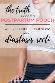 Check spelling or type a new query. The Truth About The Postpartum Pooch All You Need To Know About Diastasis Recti This Time Of Mine