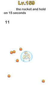 Pull the sun out of the screen until it is invisible. Brain Out Answers Level 121 Level 160 Solutions Touch Tap Play