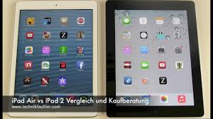 But there are also some smaller drawbacks, and ios 8.1 is still not working perfectly. Ipad Air Vs Ipad 2 Vergleich Und Kaufberatung Youtube