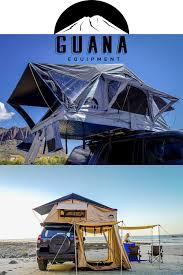 Guana Equipment Roof Top Tents Roof Top Tent Roof Tent Tent