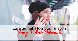 Jika nombor telefon disenaraikan, maka maklumat pemilik akan diberikan. Cara Semak Pemilik Nombor Telefon Yang Tidak Dikenali Wikicara