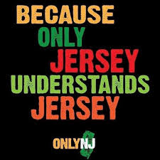 Pin By Danielle Clarke On New Jersey Jersey Girl Quotes Jersey Girl New Jersey