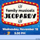 Family Musicals Jeopardy event in Le Claire, IA