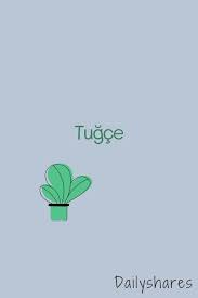 Pin By Tugba On T Ile Baslayan Isimler In 2020