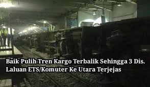 Klik pautan yang dihantar ke email untuk pengaktifan akaun. Baik Pulih Tren Kargo Terbalik Sehingga 3 Dis Laluan Ets Komuter Ke Utara Terjejas Portal Pakdin My Arkib