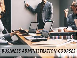 Business Administration Courses Business Administration Courses Online