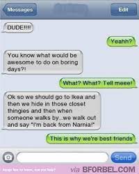 Especially when they're dealing with relationship issues. Things To Do With Your Best Friends Funny Text Messages Funny Text Conversations Funny Texts Jokes