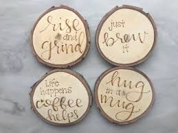 Wood Slab Coasters Home Decor Rustic Coasters Coffee Puns Wooden Coasters Wood Burned Cof Wooden Coasters Wood Coasters Rustic Coasters